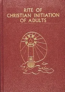 Rite of Christian Initiation of Adults (International Commission on English in t)(Pevná vazba)