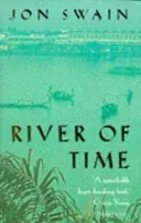 River of Time (Swain Jon)(Paperback / softback)