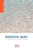 River's Way: The Process Science of the Dreambody (Mindell Arnold)(Paperback)