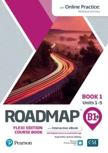 Roadmap B1+ Flexi Edition Roadmap Course Book 1 with eBook and Online Practice Access (Dellar Hugh)(Mixed media product)