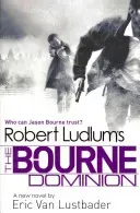 Robert Ludlum's The Bourne Dominion (Ludlum Robert)(Paperback / softback)