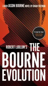 Robert Ludlum's the Bourne Evolution (Freeman Brian)(Mass Market Paperbound)