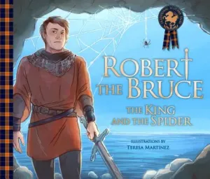 Robert the Bruce: The King and the Spider (MacPherson Molly)(Paperback)