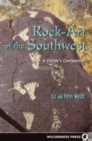 Rock-Art of the Southwest (Welsh Liz)(Paperback)
