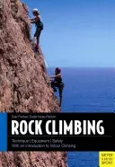 Rock Climbing: Technique/Equipment/Safety - With an Introduction to Indoor Climbing (Flecken Gabi)(Paperback)