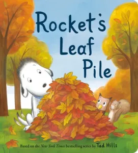 Rocket's Leaf Pile (Hills Tad)(Board Books)