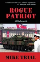 Rogue Patriot (Trial Mike)(Paperback)