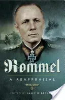 Rommel: A Reappraisal (Beckett Ian F. W.)(Pevná vazba)