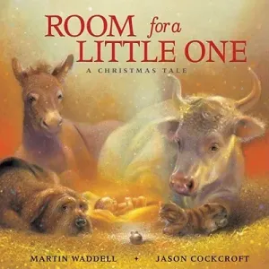 Room for a Little One: A Christmas Tale (Waddell Martin)(Board Books)