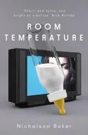 Room Temperature (Baker Nicholson)(Paperback / softback)