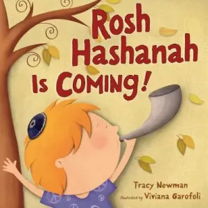 Rosh Hashanah Is Coming! (Newman Tracy)(Pevná vazba)