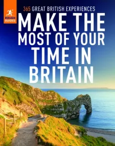 Rough Guides Make the Most of Your Time in Britain (Guides Rough)(Paperback / softback)