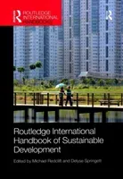 Routledge International Handbook of Sustainable Development (Redclift Michael)(Paperback)