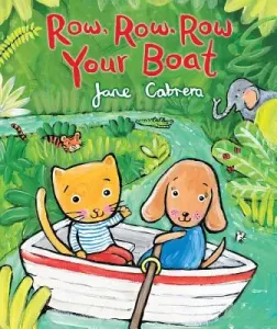 Row, Row, Row Your Boat (Cabrera Jane)(Board Books)