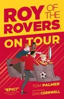 Roy of the Rovers: On Tour (Palmer Tom)(Paperback / softback)