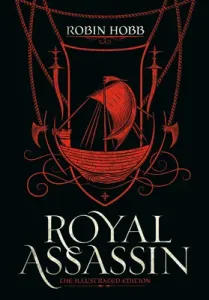Royal Assassin (the Illustrated Edition) (Hobb Robin)(Pevná vazba)