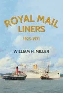 Royal Mail Liners 1925-1971 (Miller William H.)(Paperback)