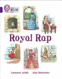 Royal Rap: Purple/Band 08 (Amholt Laurence)(Paperback)