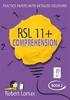 RSL 11+ Comprehension - Volume 2 (Lomax Robert)(Paperback / softback)