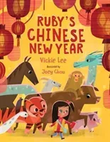 Ruby's Chinese New Year (Lee Vickie)(Pevná vazba)