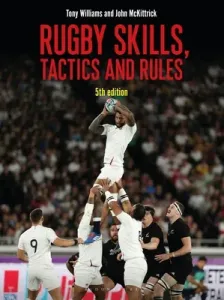 Rugby Skills, Tactics and Rules 5th Edition (Williams Tony)(Paperback)
