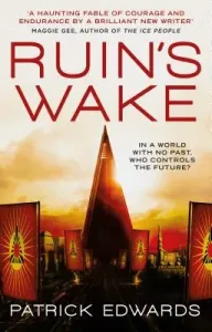 Ruin's Wake (Edwards Patrick)(Paperback)