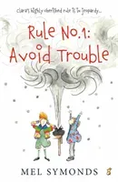 Rule No.1: Avoid Trouble (Symonds Mel)(Paperback / softback)
