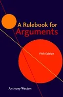 Rulebook for Arguments (Weston Anthony)(Paperback / softback)