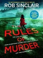 Rules of Murder - An addictive, fast paced thriller with a nail biting twist (Sinclair Rob)(Paperback / softback)