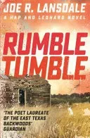 Rumble Tumble - Hap and Leonard Book 5 (Lansdale Joe R.)(Paperback / softback)