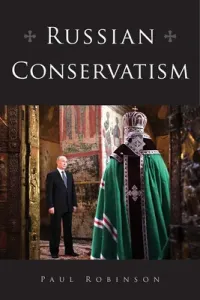 Russian Conservatism (Robinson Paul)(Paperback)