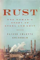 Rust - One woman's story of finding hope across the divide (Goldbach Eliese Colette)(Pevná vazba)
