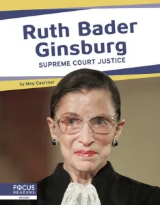 Ruth Bader Ginsburg: Supreme Court Justice (Stratton Connor)(Paperback)
