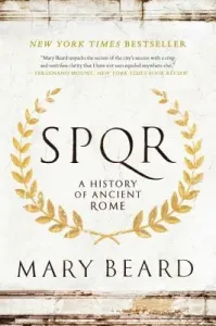 S.P.Q.R: A History of Ancient Rome (Beard Mary)(Paperback)