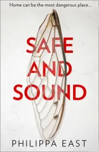 Safe and Sound (East Philippa)(Paperback / softback)
