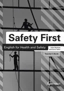 Safety First: English for Health and Safety Teacher's Book B1 (Chrimes John)(Board book)