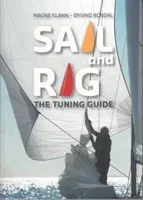Sail and Rig: The Tuning Guide (Klann Magne)(Paperback)