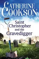Saint Christopher and the Gravedigger (Cookson Catherine)(Paperback)