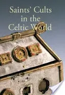 Saints' Cults in the Celtic World (Boardman Steve)(Paperback)