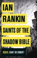 Saints of the Shadow Bible (Rankin Ian)(Paperback / softback)