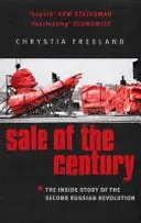 Sale Of The Century - The Inside Story of the Second Russian Revolution (Freeland Chrystia)(Paperback / softback)