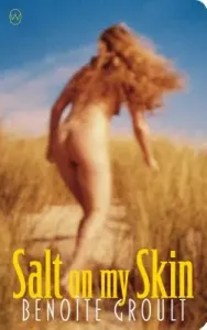 Salt on My Skin (Groult Benote)(Paperback)