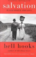 Salvation: Black People and Love (Hooks Bell)(Paperback)