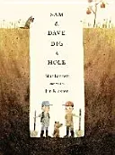 Sam and Dave Dig a Hole (Barnett Mac)(Paperback / softback)