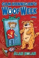 Sam Hannigan's Woof Week (Nolan Alan)(Paperback)