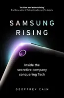 Samsung Rising - Inside the secretive company conquering Tech (Cain Geoffrey)(Paperback / softback)