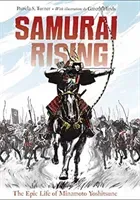 Samurai Rising: The Epic Life of Minamoto Yoshitsune (Turner Pamela S.)(Paperback)