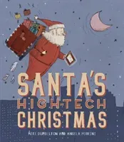 Santa's High-Tech Christmas (Dumbleton Mike)(Paperback / softback)