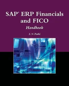 Sap(r) Erp Financials and Fico Handbook [With CDROM] (Padhi S. N.)(Paperback)
