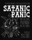 Satanic Panic: Pop-Cultural Paranoia in the 1980s (Janisse Kier-La)(Paperback)